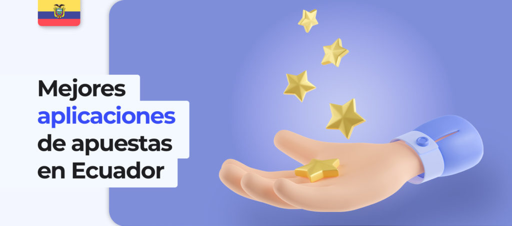 Ranking de las mejores aplicaciones móviles de apuestas en Ecuador