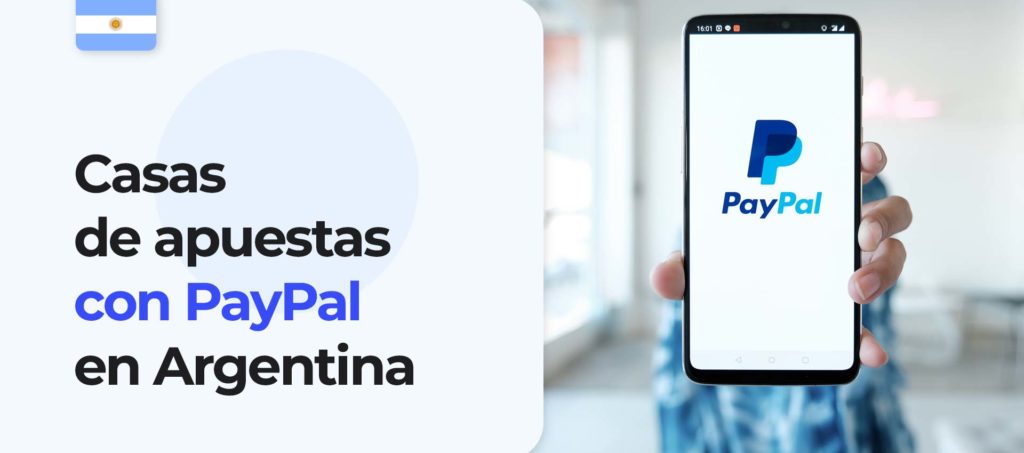 Todas las casas de apuestas de Argentina con opción de recarga de PayPal
