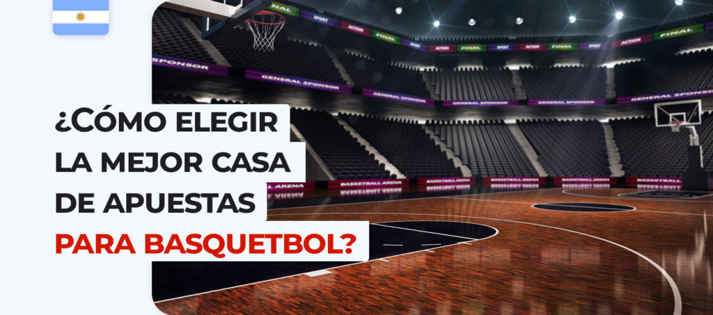 Consejos para elegir la mejor casa de apuestas de baloncesto en Argentina