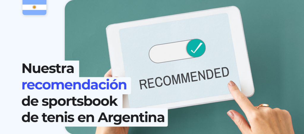 Nuestras recomendaciones para las mejores casas de apuestas de tenis en Argentina