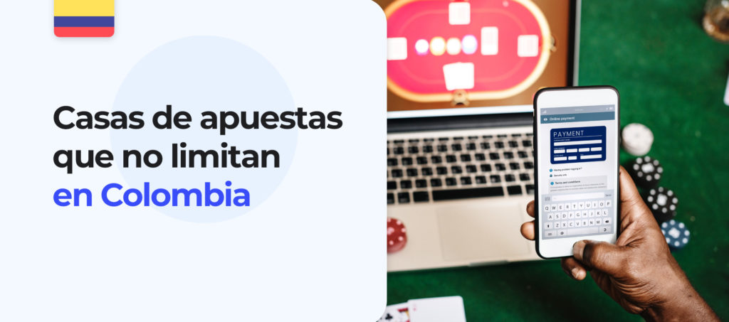 Estas casas de apuestas colombianas no limitan las apuestas