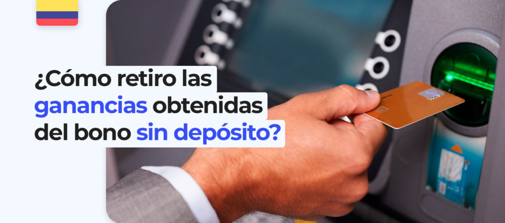 Instrucciones para utilizar un bono sin depósito en Colombia