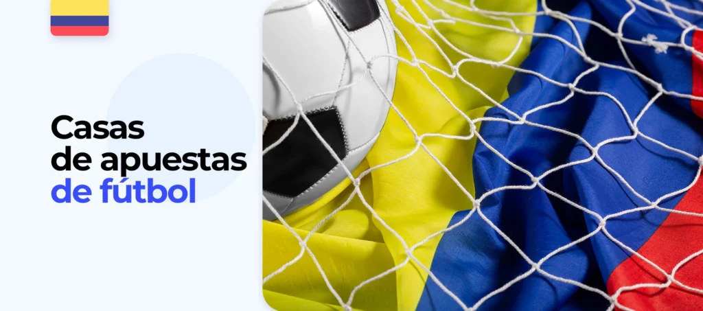 Reseña sobre las mejores empresas de apuestas de fútbol en Colombia