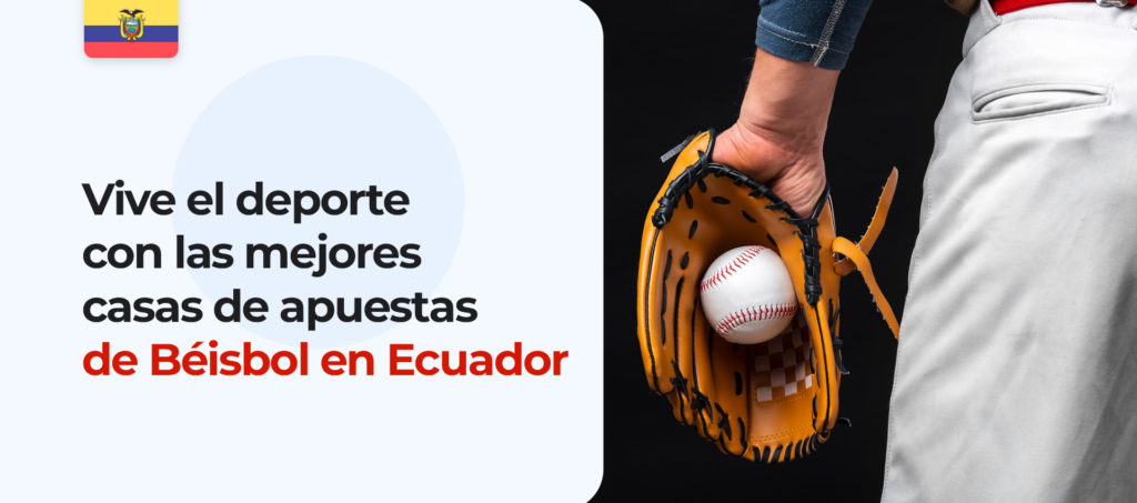 Apuestas de béisbol en Ecuador
