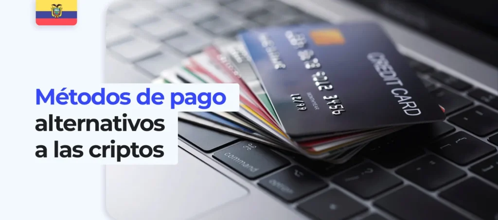 Métodos alternativos para depositar dinero en una cuenta de apuestas en Ecuador
