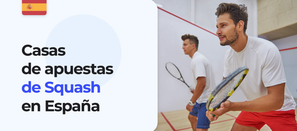 ¿Cómo puedo apostar al squash en España?
