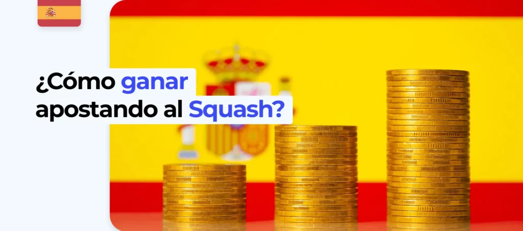 Consejos para apostar al squash con las casas de apuestas en España