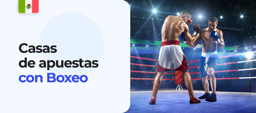 A continuación te mostramos algunas casas de apuestas fiables con oportunidades para apostar en boxeo en México