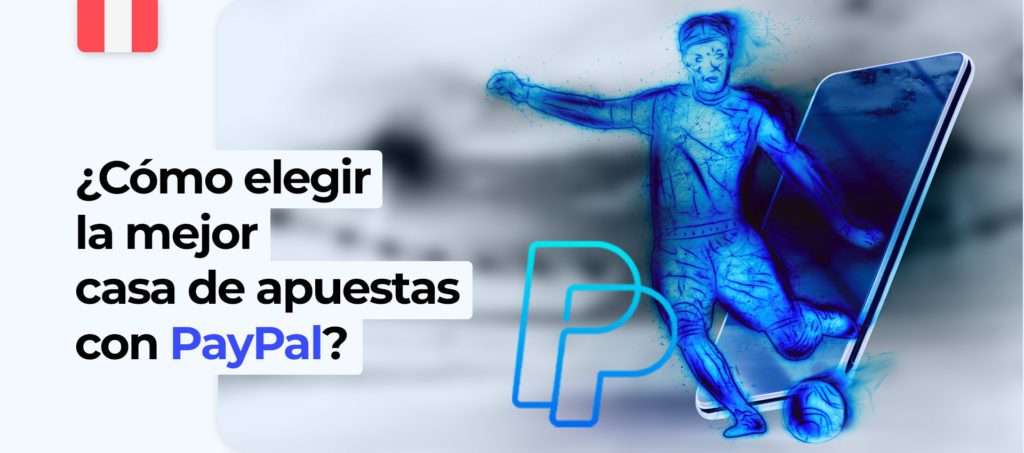 Transferencia de PayPal para apuestas en Peru