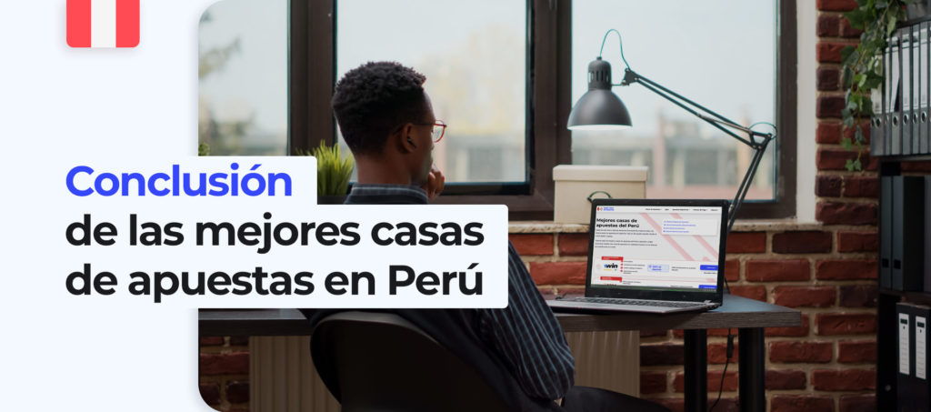 Apostar desde Perú en el mercado legalizado de las casas de apuestas 